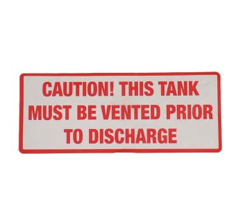 Caution - Vented Prior to Discharge  DEC_99700315 - Tank Management